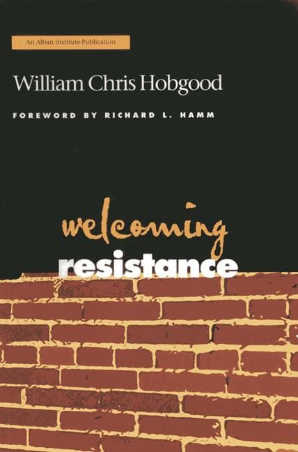 Hobgood, William Chris | Welcoming resistance