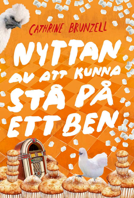 Brunzell, Cathrine | Nyttan av att kunna stå på ett ben