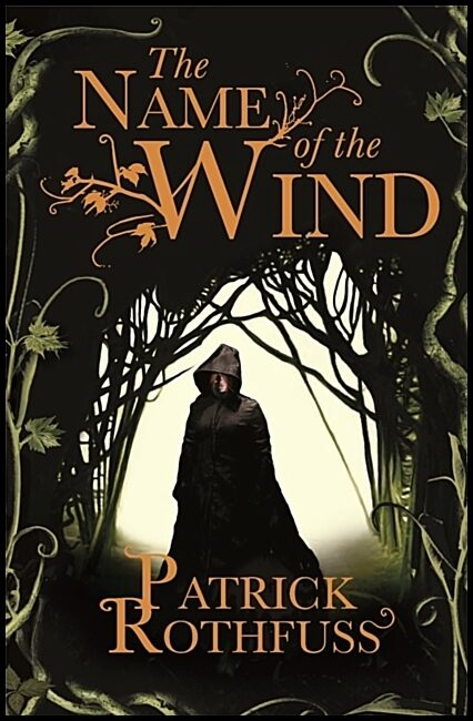 Rothfuss, Patrick | The Name of the Wind