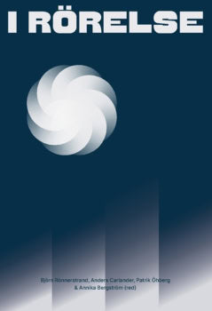 Öhberg, Patrik | Carlander, Anders | Bergström, Annika | Rönnerstrand, Björn | I rörelse (2025)