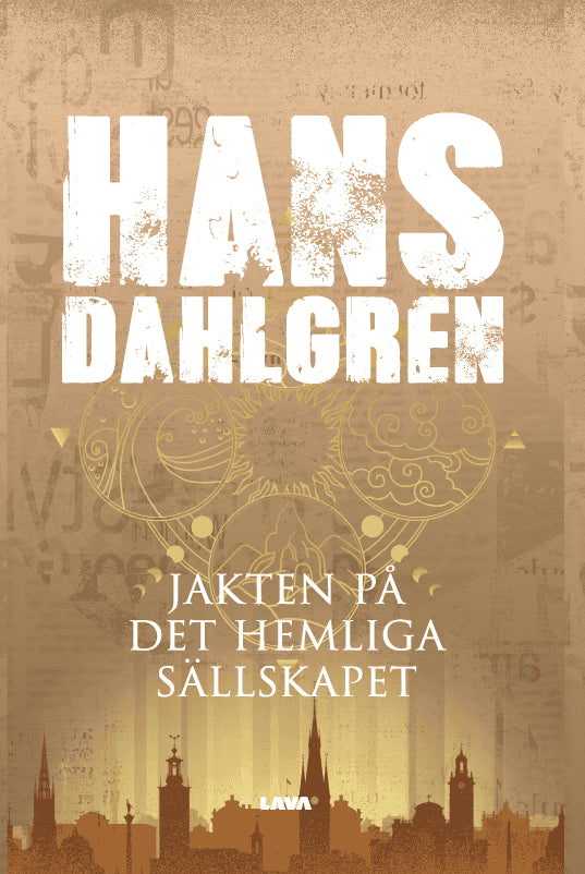 Dahlgren, Hans | Jakten på det hemliga sällskapet