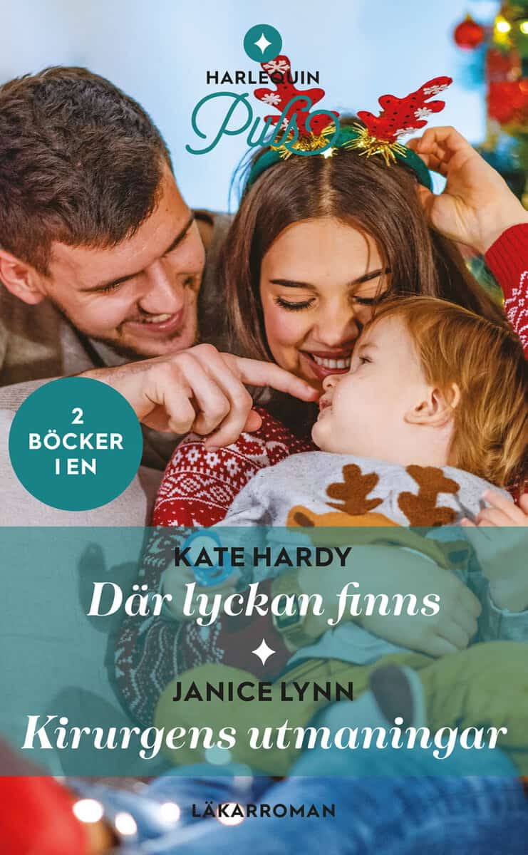 Hardy, Kate | Lynn, Janice | Där lyckan finns | Kirurgens utmaningar