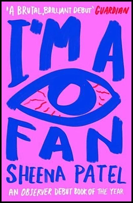 Patel, Sheena | I'm a Fan