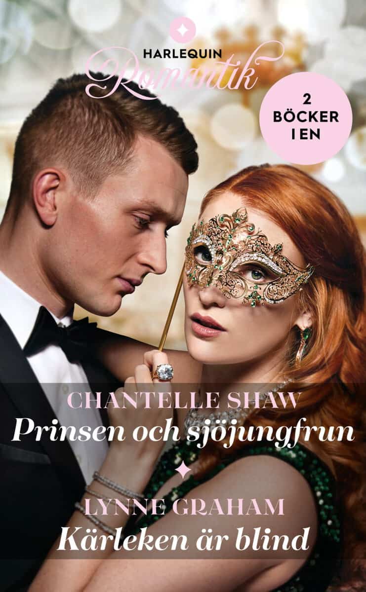 Graham, Lynne | Shaw, Chantelle | Prinsen och sjöjungfrun | Kärleken är blind