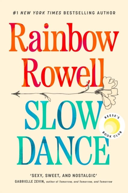 Rowell, Rainbow | Slow Dance