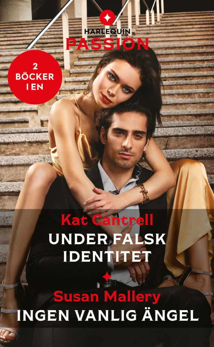 Cantrell, Kat | Mallery, Susan | Under falsk identitet | Ingen vanlig ängel