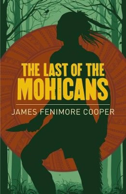 Fenimore Cooper, James | Last of the mohicans