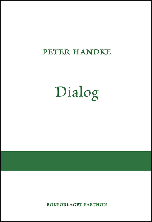Handke, Peter | Dialog