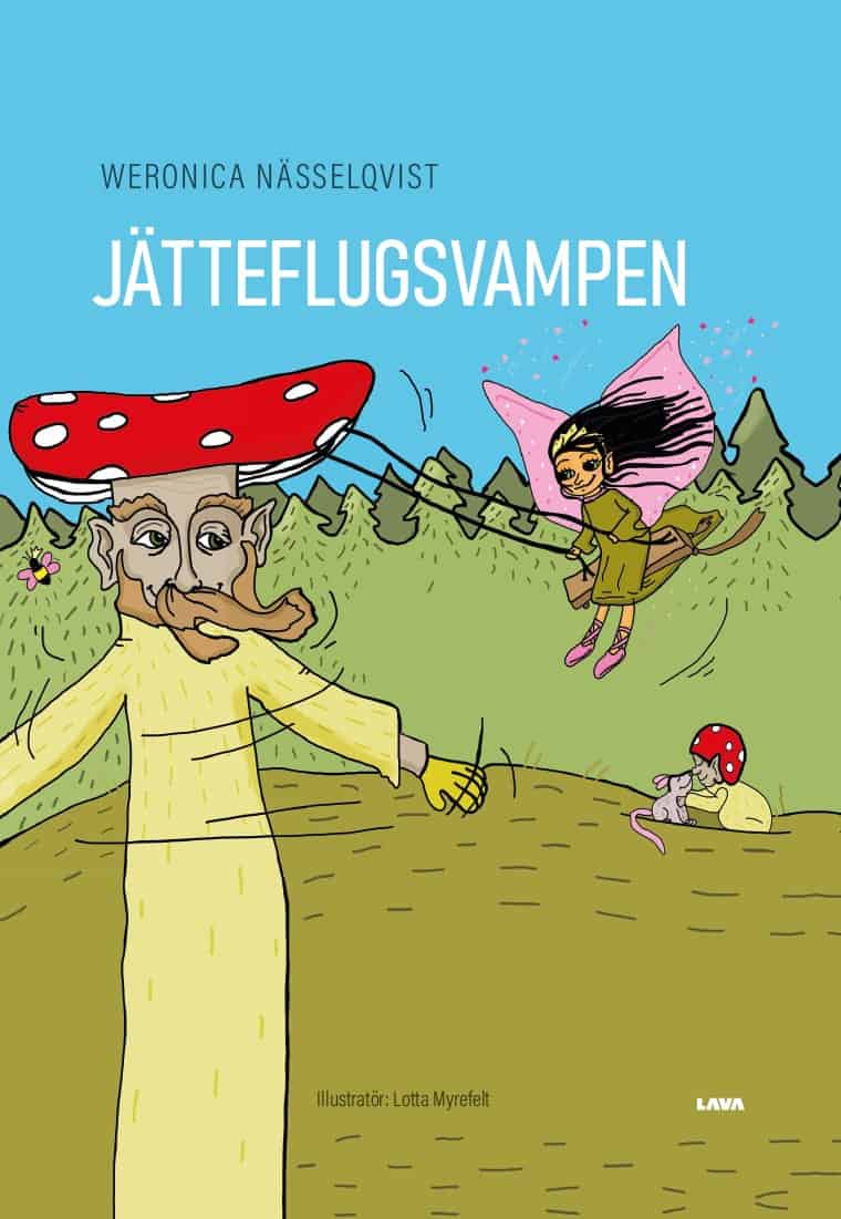 Nässelqvist, Weronica | Jätteflugsvampen