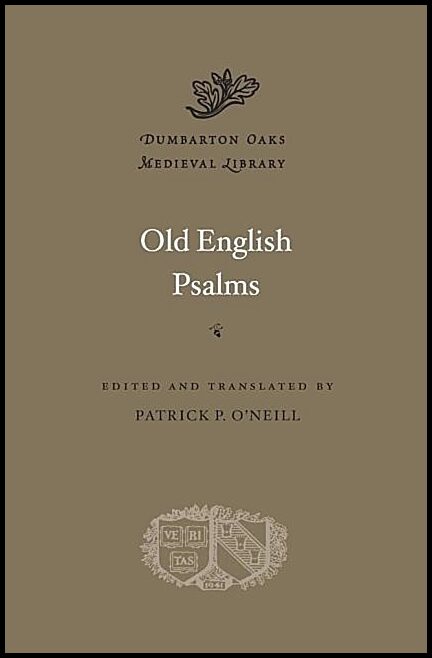 Oneill, Patrick P. [red.] | Old english psalms
