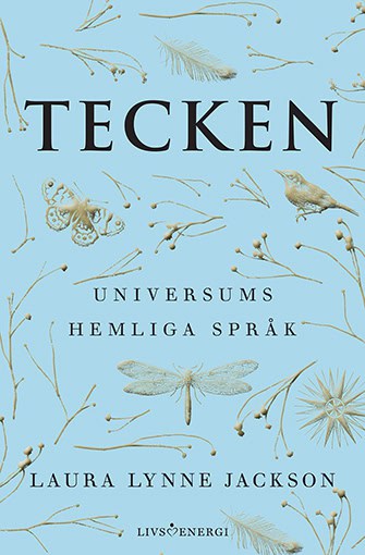 Lynne Jackson, Laura | Tecken : Universums hemliga språk