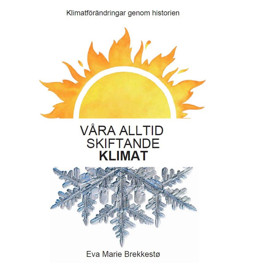 Brekkestö, Eva Marie | Vårt alltid skiftande klimat