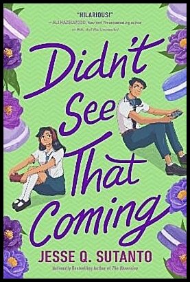 Sutanto, Jesse Q. | Didn't See That Coming