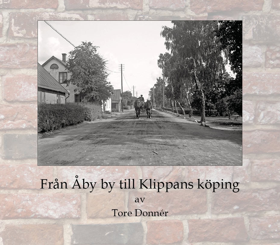 Donnér, Tore | Från Åby by till Klippans köping