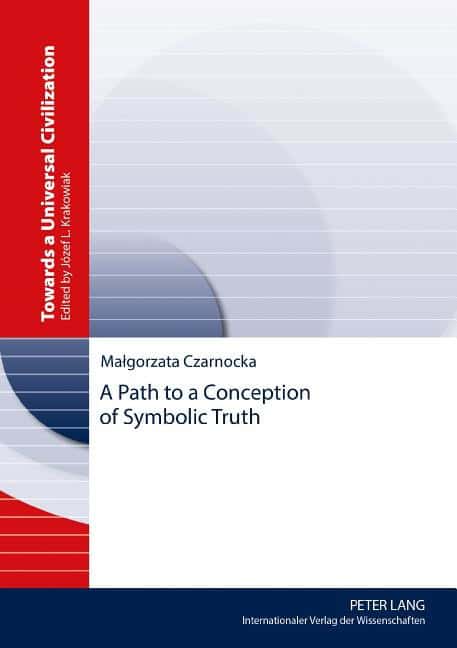 Czarnocka, Malgorzata | Path to a conception of symbolic truth