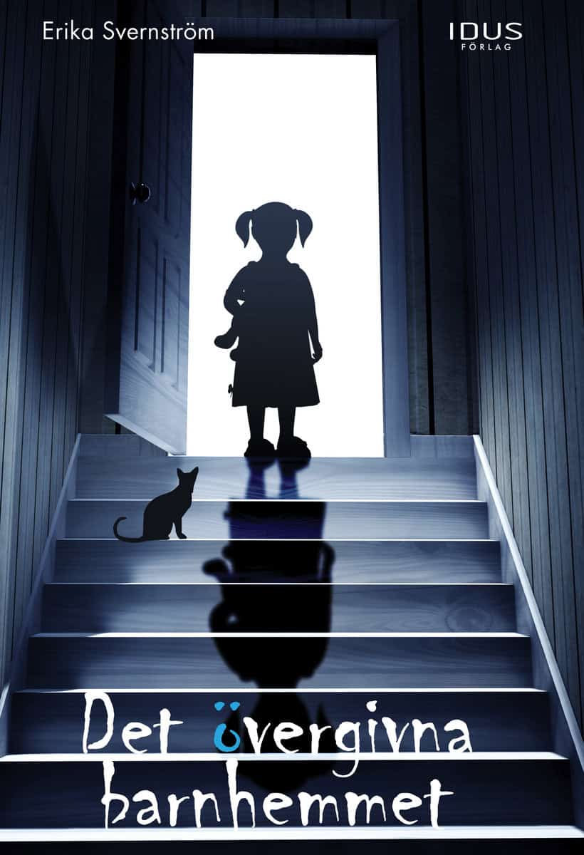 Svernström, Erika | Det övergivna barnhemmet