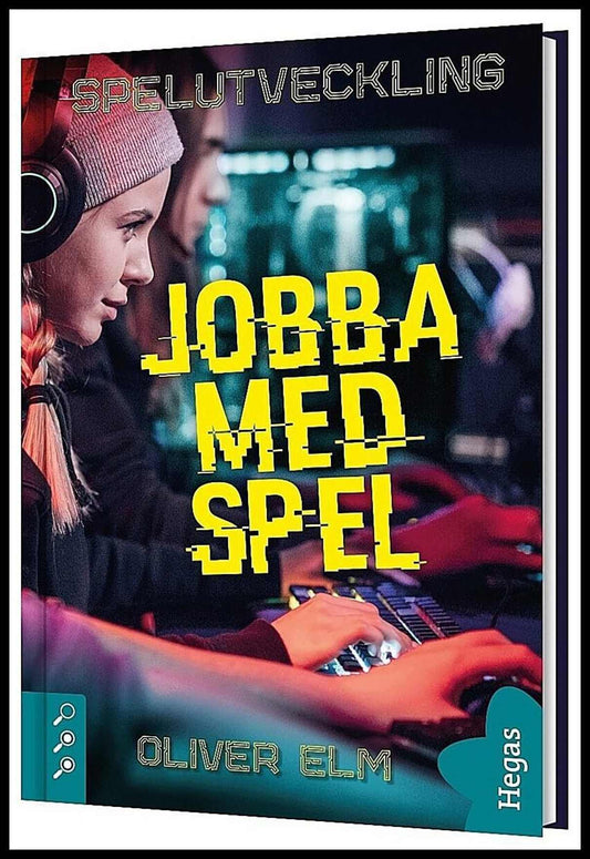 Elm, Oliver | Jobba med spel