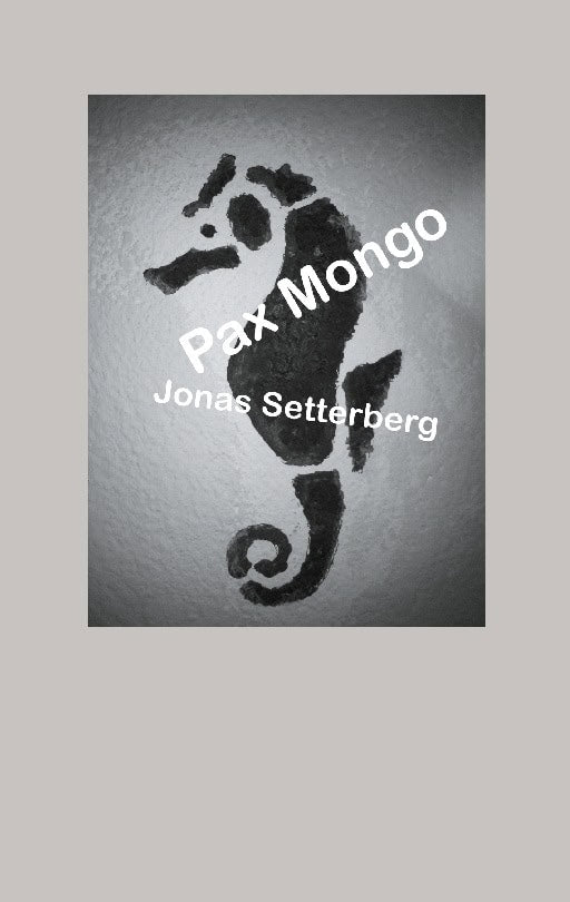 Setterberg, Jonas | Pax Mongo