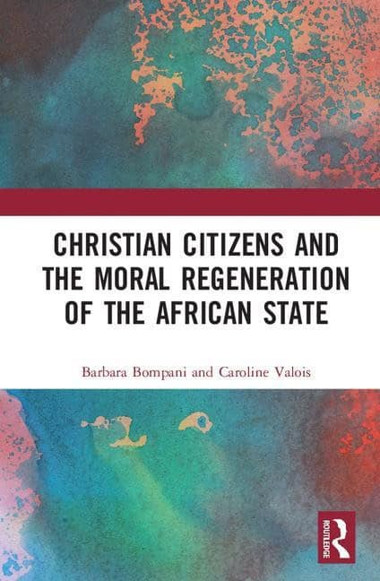 Valois, Caroline [red.] | Christian citizens and the moral regeneration of the african state