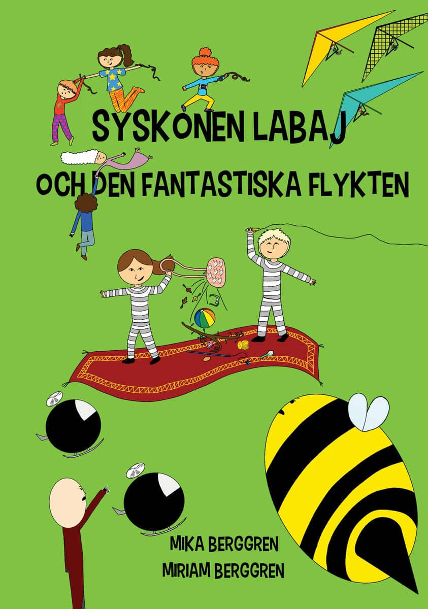 Berggren, Mika | Syskonen Labaj och den fantastiska flykten