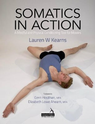 Kearns, Lauren | Somatics in action : Utilizing yoga and pilates to promote well-being for d