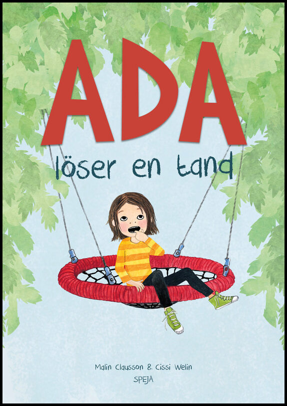 Clausson, Malin | Welin, Cissi | Ada löser en tand