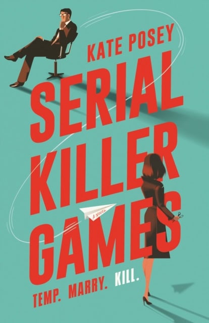 Posey, Kate | Serial Killer Games