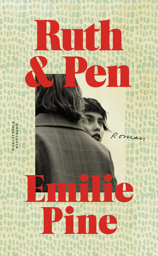 Pine, Emilie | Ruth & Pen