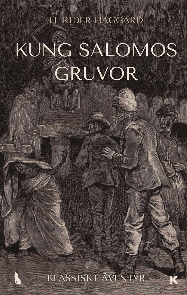 Rider Haggard, Henry | Kung Salomos gruvor