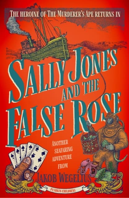 Wegelius, Jakob | Sally Jones and the False Rose