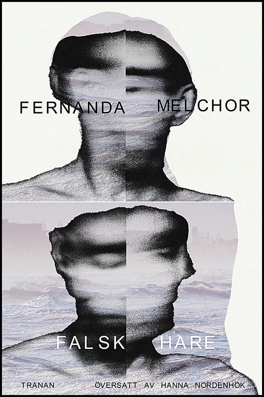 Melchor, Fernanda | Falsk hare