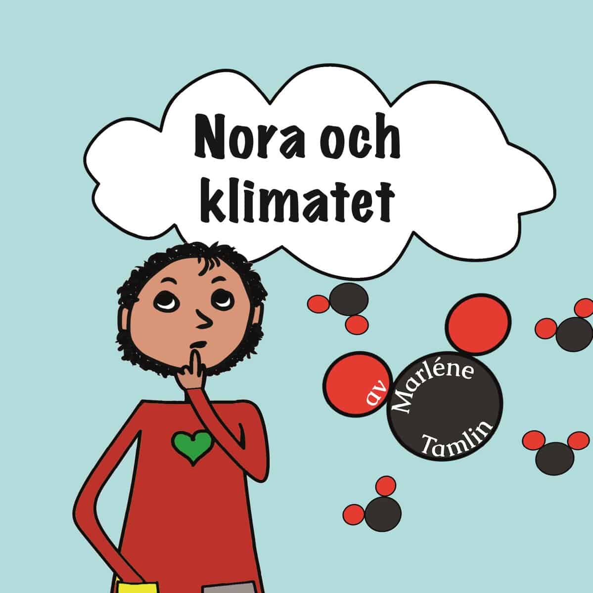 Tamlin, Marléne | Nora och klimatet