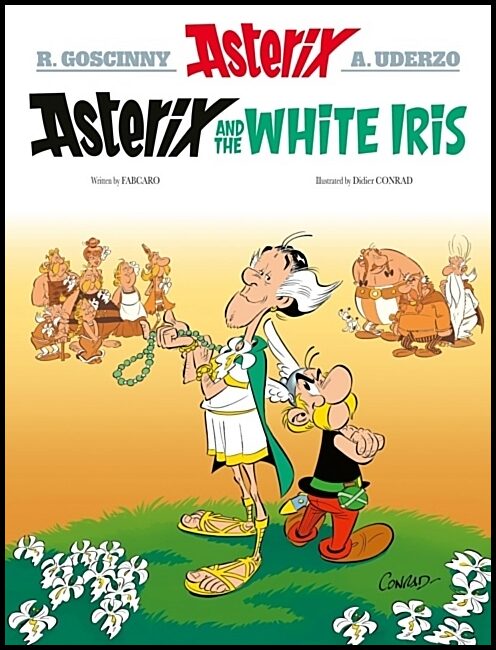 FabCaro | Asterix : Asterix and the White Iris