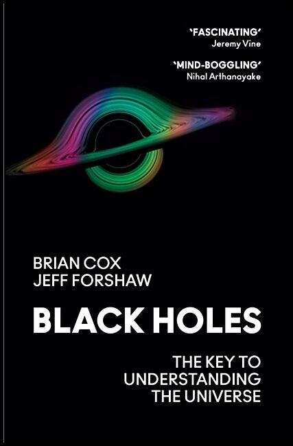 Cox, Professor Brian | Black Holes