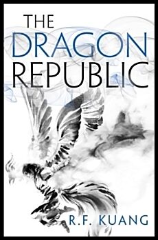 Kuang, R.F. | The Dragon Republic
