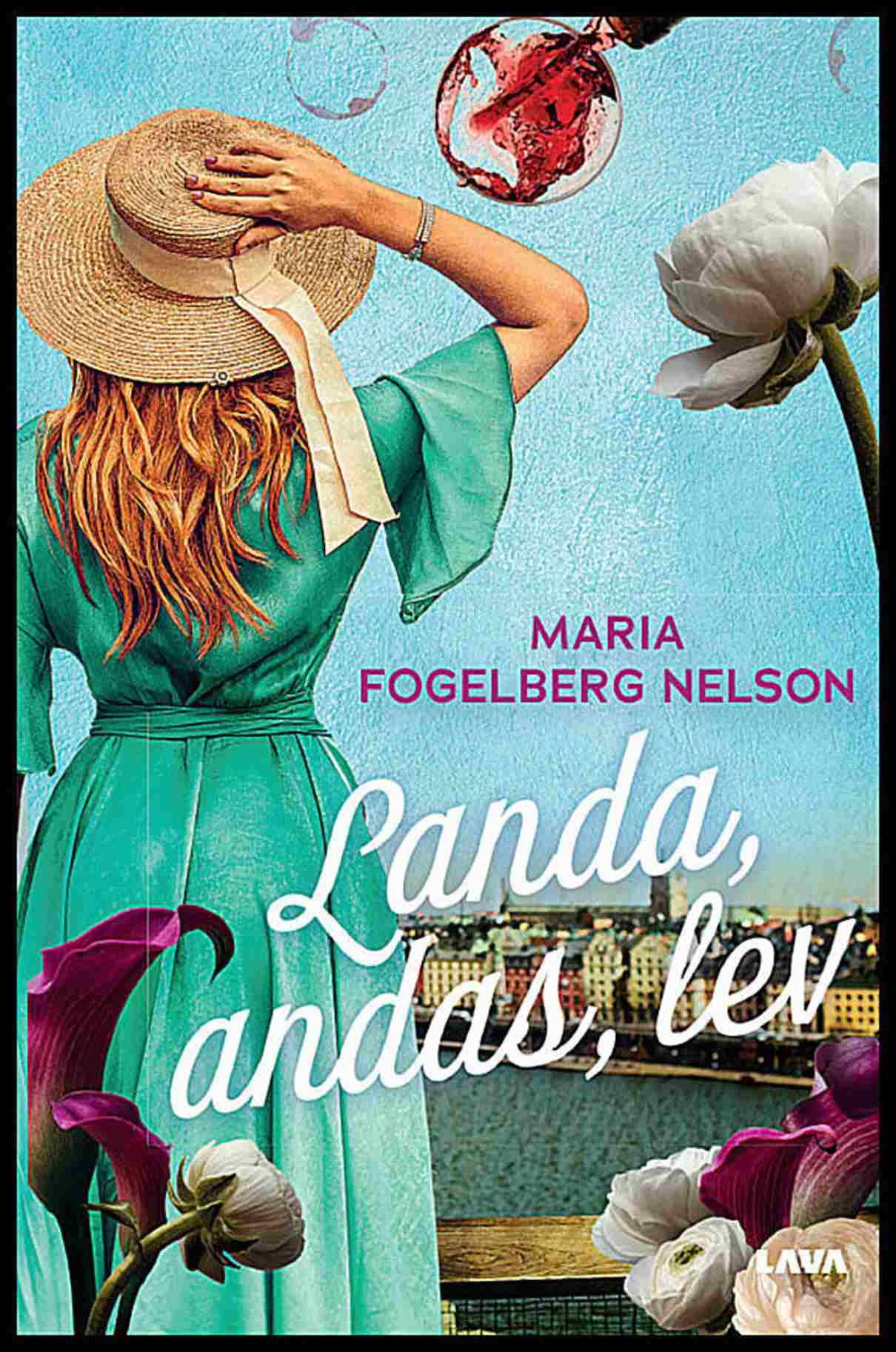 Fogelberg Nelson, Maria | Landa, andas, lev