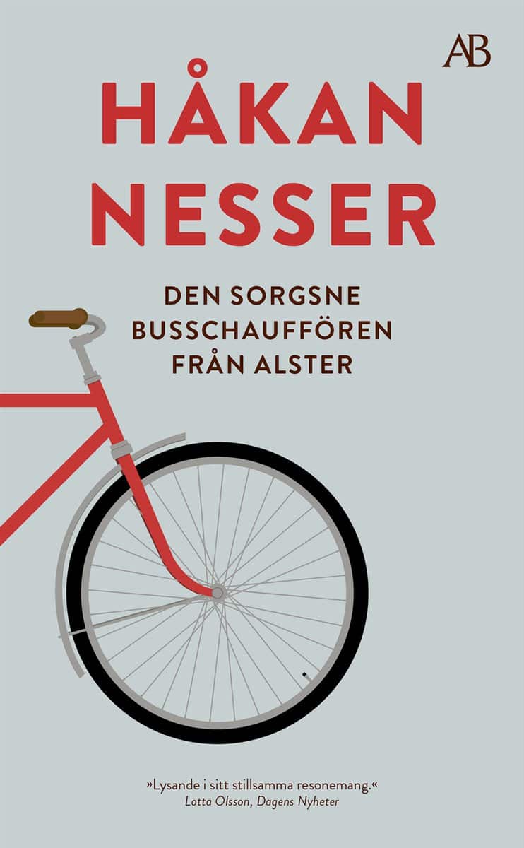 Nesser, Håkan | Den sorgsne busschauffören från Alster