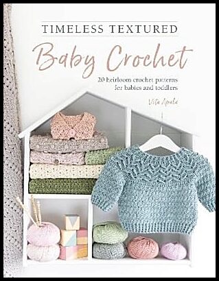 Apala, Vita | Timeless Textured Baby Crochet