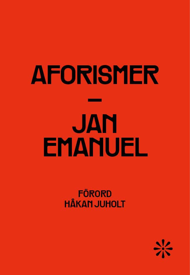 Emanuel, Jan | Aforismer