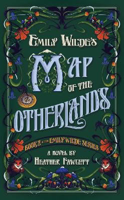 Fawcett, Heather | Emily Wilde's Map of the Otherlands