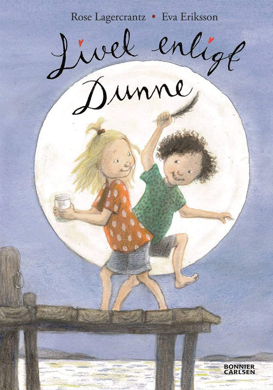 Lagercrantz, Rose | Livet enligt Dunne