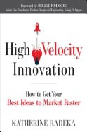 Katherine Radeka | HIGH VELOCITY INNOVATION