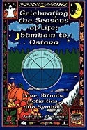 Ashleen OGaea | Celebrating The Seasons Of Life : Samhain To Ostara