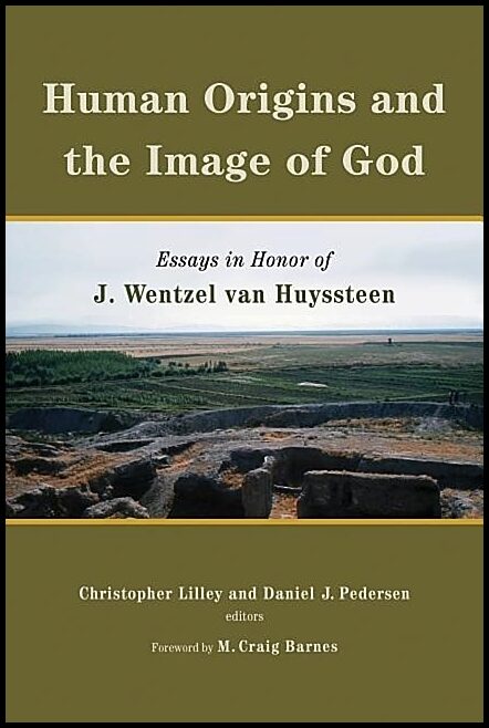 Pedersen, Daniel [red.] | Human origins and the image of god : Essays in honor of j. wentzel van huys