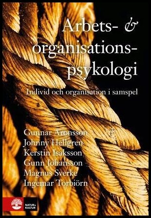 Aronsson, Gunnar | Hellgren, Johnny | Isaksson, Kerstin | Johansson, Gunn | Sverke, Magnus | Torbiörn, Ingemar | Arbets-...