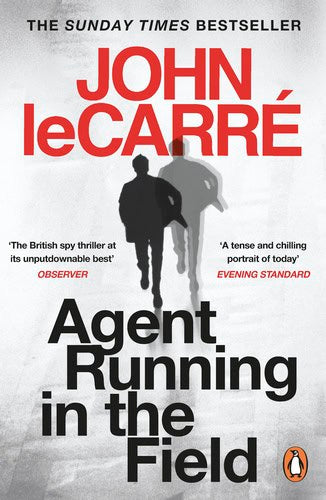 le Carré, John | Agent Running in the Field