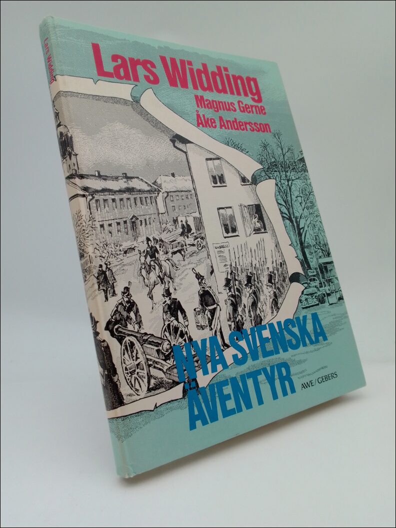 Widding, Lars | Gerne, Magnus | Andersson, Åke | Nya svenska äventyr