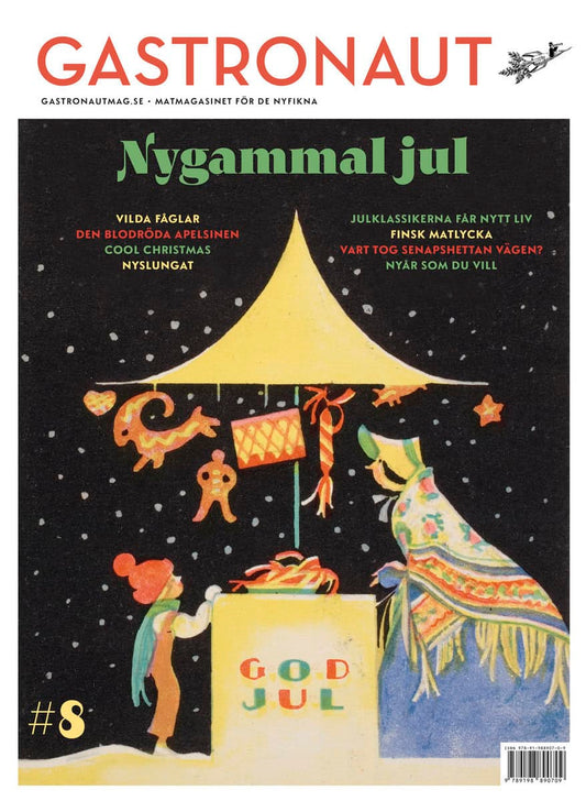 Gastronaut. Nygammal jul : Nygammal jul