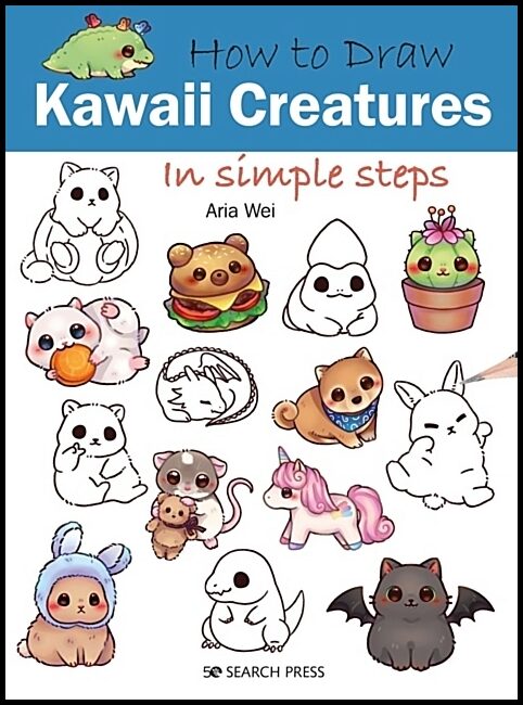 Wei, Aria | How to Draw : Kawaii Creatures