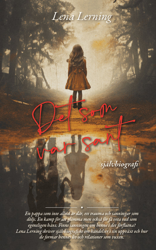 Lerning, Lena | Det som var sant